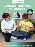 Zungentrommel Musikbuch - 50 Deutsche Kinderlieder - Notenlesen nicht erforderlich: Für diatonische Zungentrommeln in C-Dur mit 8 / 11 / 13 / 14 / 15 Zungen - Spielen nach Zahlen mit der Zungentrommel