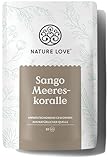 NATURE LOVE® Sango Meereskoralle – 250g Pulver – Natürliche Quelle für Calcium (20%) und Magnesium (10%) im körpereigenen Verhältnis von 2:1 – Hochdosiert und in Deutschland produziert