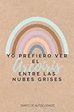 Yo Prefiero Ver El Arcoiris Entre Las Nubes Grises: Comience cada día con una mentalidad renovada. Dedique unos minutos al día a escribir sus ... su enfoque semanal y sus hábitos rastreados.