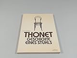 Thonet. Geschichte eines Stuhls