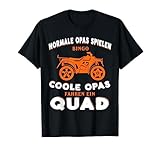 Quad Opa Bike Zubehör ATV Geschenk T-Shirt