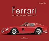 Ferrari: Mythos Maranello