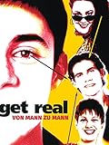 Get Real - Von Mann zu Mann